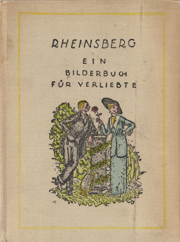 Cover der Erstausgabe von Tucholskys Buch Rheinsberg. Ein Bilderbuch für Verliebte.